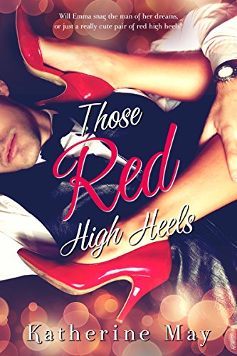 Those Red High Heels (English Edition)