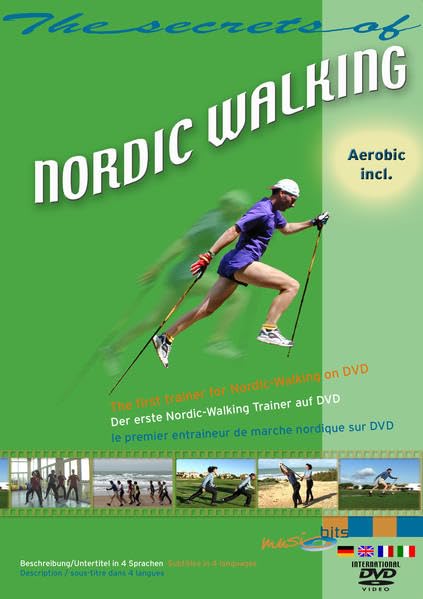 The Secrets Of Nordic Walking: Der erste Nordic-Walking Trainer auf DVD