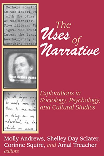 The Uses of Narrative: Explorations in Sociology, Psychology and Cultural Studies (Memory and Narrative) (English Edition)