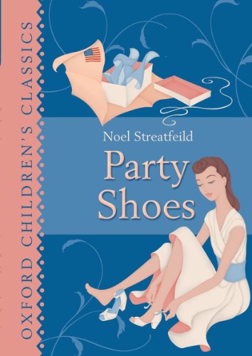 Party Shoes (Oxford Children's Classics)