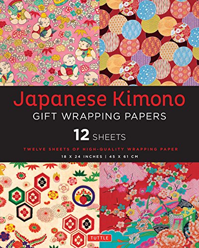 Japanese Kimono Gift Wrapping Papers: 12 Sheets of High-Quality 18 x 24 inch Wrapping Paper: 18 x 24 inch (45 x 61 cm) Wrapping Paper