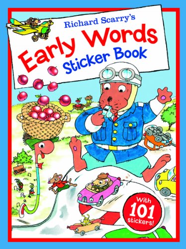 Richard Scarry's Early Words Sticker Book (Richard Scarry's Sticker and Poster Books)